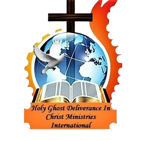 HOLY GHOST DELIVERANCE IN CHRIST MINISTRIES INTERNATIONAL