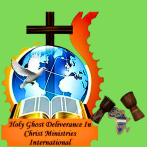 HOLY GHOST DELIVERANCE IN CHRIST MINISTRIES INTERNATIONAL